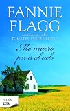 Me Muero por ir al Cielo (Spanish Edition)