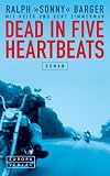 Dead In Five Heartbeats - Roman - Ralph Barger, Sonny Barger, Keith Zimmerman, Kent Zimmerman, Bernhard Schmid