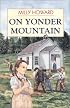 On Yonder Mountain (English Skills for Christian Schools Series)