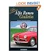 Alfa Romeo Giulietta: 1954-2004 Golden Anniversary: the full history of the Giulietta model range