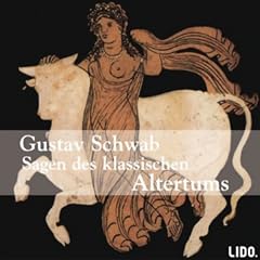 Die besten G�tter- und Heldensagen (Sagen des klassischen Altertums 1)