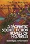 Three Prophetic Science Fiction Novels