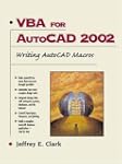 VBA for AutoCAD 2002: Writing AutoCAD...