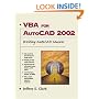 VBA for AutoCAD 2002: Writing AutoCAD Macros