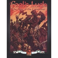 The Fool's Luck: The Way of the Commoner