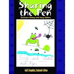 Sharing the Pen: Interactive Writing with Young Children