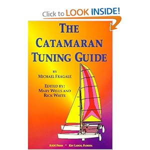 Catamaran Tuning Guide by Michael Fragale
