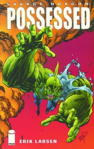 Savage Dragon Vol. 4: Possessed