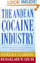 The Andean Cocaine Industry