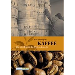 Kaffee: Wie eine Bohne die Welt ver�nderte