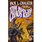 The Run To Chaos Keep (The Quintara Marathon , No 2) by Jack L. Chalker