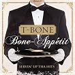 Bone-Appetit! Servin' up tha Hits!