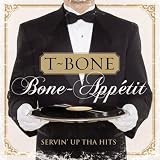 T-Bone - Bone-Appetit! Servin up tha Hits!