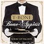 Bone-Appetit! Servin' up tha Hits!