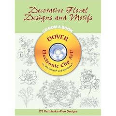 Decorative Floral Designs and Motifs CD-ROM and Book (Dover Electronic Clip Art)