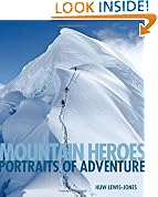 Mountain Heroes: Portraits of Adventure (Face to Face)