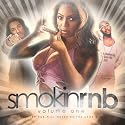 Smokin R&b Vol.1 (Mixtape)