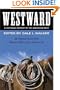 Westward: A Fictional History of the American West