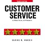 Customer Service: A Practical Approach