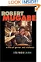 Robert Mugabe: A Life of Power and Violence