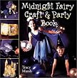 Midnight Fairy Craft & Party Book