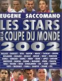 Les Stars de la Coupe du Monde 2002