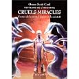 Portulans de l'imaginaire, tome 4 : Cruels miracles - Contes de la mort, l'espoir et la sainteté by Orson Scott Card