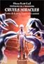 Portulans de l'imaginaire, tome 4 : Cruels miracles - Contes de la mort, l'espoir et la saintet�