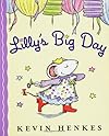 Lilly's Big Day