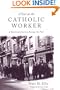 Year at the Catholic Worker: A Spiritual Journey Among the Poor (Literature and the Religious Spirit)