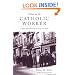 Year at the Catholic Worker: A Spiritual Journey Among the Poor (Literature and the Religious Spirit)