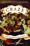 Craze: Gin and Debauchery in an Age of Reason