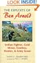The Exploits of Ben Arnold: Indian Fighter, Gold Miner, Cowboy, Hunter, and Army Scout (Western Frontier Library)