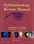 Ophthalmology Review Manual