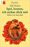 Igel, komm, ich nehm dich mit