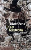 In der Erinnerung - Dieter Forte