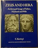 Zeus and Hera : archetypal image of father, husband, and wife