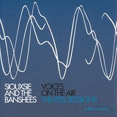 Voices On The Air - The Peel Sessions