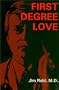 First Degree Love