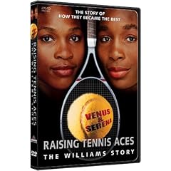 Raising Tennis Aces - The Williams Story