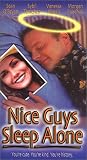 Nice Guys Sleep Alone