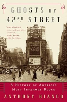 ghosts of 42nd street - anthony bianco ghosts of 42nd street - anthony bianco