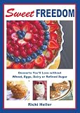 Desserts You'll Love without Wheat, Eggs, Dairy or Refined Sugar