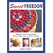 Sweet Freedom: Desserts You'll Love without Wheat, Eggs, Dairy or Refined Sugar