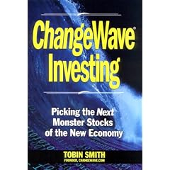 ChangeWave Investing: Picking the Next Monster Stocks of the New Economy