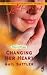 Books : Changing Her Heart (Men of Praise Series #3) (Love Inspired #338)
