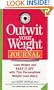 Outwit Your Weight Journal: Lose Weight and Keep It Off with this Personalized Weight-Loss Diary