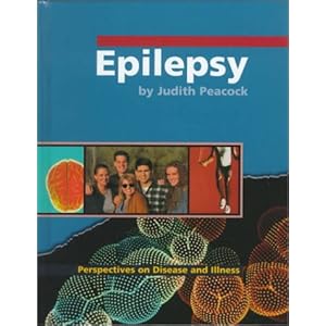 Epilepsy (Perspectives on Disease and Illness)