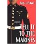 Tell It To The Marines