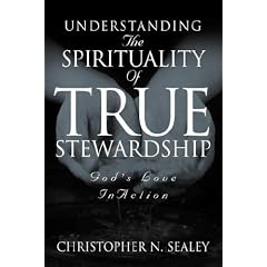 Understanding the Spirituality of True Stewardship